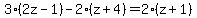 3%282z-1%29-2%28z%2B4%29=2%28z%2B1%29