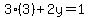 3%283%29+%2B+2y+=+1