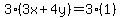 3%283x%2B4y%29=3%281%29