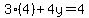 3%284%29%2B4y=4