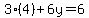 3%284%29%2B6y=6