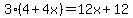 3%284%2B4x%29=12x%2B12