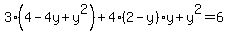 3%284-4y%2By%5E2%29%2B4%282-y%29y%2By%5E2=6