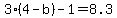 3%284-b%29-1=8.3