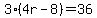 3%284r-8%29=36
