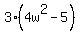3%284w%5E2-5%29