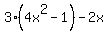 3%284x%5E2-1%29-2x