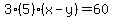 3%285%29%28x-y%29=60