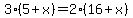 3%285%2Bx%29+=+2%2816%2Bx%29