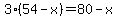 3%2854-x%29=80-x