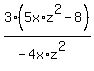 3%285x%2Az%5E2-8%29%2F%28-4x%2Az%5E2%29