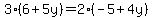 3%286%2B5y%29=2%28-5%2B4y%29