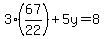 3%2867%2F22%29%2B5y=8