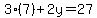 3%287%29%2B2y=27