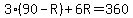 3%2890-R%29%2B6R=360