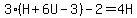 3%28H%2B6U-3%29-2=4H