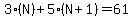 3%28N%29%2B5%28N%2B1%29=61