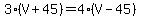 3%28V%2B45%29=4%28V-45%29