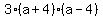 3%28a%2B4%29%28a-4%29