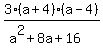 3%28a%2B4%29%28a-4%29%2F%28a%5E2%2B8a%2B16%29
