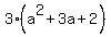 3%28a%5E2%2B3a%2B2%29