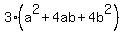 3%28a%5E2%2B4ab%2B4b%5E2%29