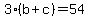3%28b%2Bc%29=54