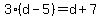 3%28d-5%29=d%2B7