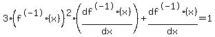 3%28f%5E-1%28x%29%29%5E2%2A%28df%5E-1%28x%29%2Fdx%29+%2B+df%5E-1%28x%29%2Fdx+=+1
