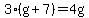 3%28g%2B7%29=4g