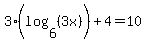 3%28log%286%2C+%283x%29%29%29%2B4=10