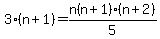 3%28n%2B1%29=n%28n%2B1%29%28n%2B2%29%2F5