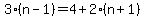 3%28n-1%29=4%2B2%28n%2B1%29