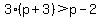 3%28p%2B3%29%3Ep-2