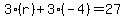 3%28r%29%2B3%28-4%29=27