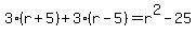 3%28r%2B5%29%2B3%28r-5%29=r%5E2-25