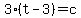 3%28t-3%29+=+c