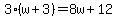 3%28w%2B3%29=8w%2B12