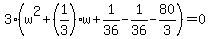 3%28w%5E2%2B%281%2F3%29w%2B1%2F36-1%2F36-80%2F3%29=0