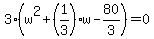 3%28w%5E2%2B%281%2F3%29w-80%2F3%29=0