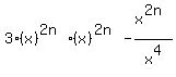3%28x%29%5E%282n%29%28x%29%5E%282n%29-x%5E%282n%29%2Fx%5E4