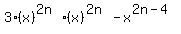 3%28x%29%5E%282n%29%28x%29%5E%282n%29-x%5E%282n-4%29