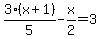 3%28x%2B1%29%2F5-x%2F2=3