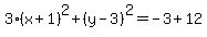 3%28x%2B1%29%5E2%2B%28y-3%29%5E2=-3%2B12