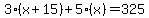 3%28x%2B15%29%2B5%28x%29+=+325