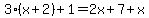 3%28x%2B2%29%2B1=2x%2B7%2Bx