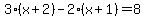 3%28x%2B2%29-2%28x%2B1%29=8