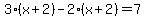 3%28x%2B2%29-2%28x%2B2%29=7