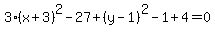 3%28x%2B3%29%5E2-27%2B%28y-1%29%5E2-1%2B4=0
