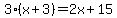 3%28x%2B3%29+=+2x%2B15